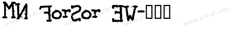 MN ForSor EW字体转换